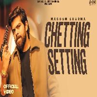 Chetting Setting Masoom Sharma New Haryanvi Song 2025 By Masoom Sharma Poster